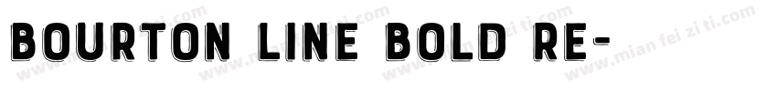 Bourton Line Bold Re字体转换